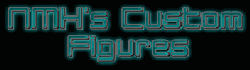 NMH's Custom Figures